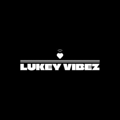 Lukey Vibes
