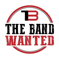 The Band Wanted