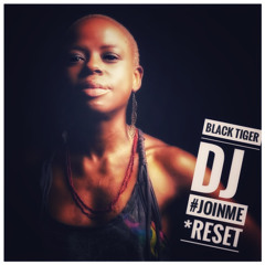 Black Tiger DJ #JOINME