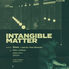 INTANGIBLE MATTER