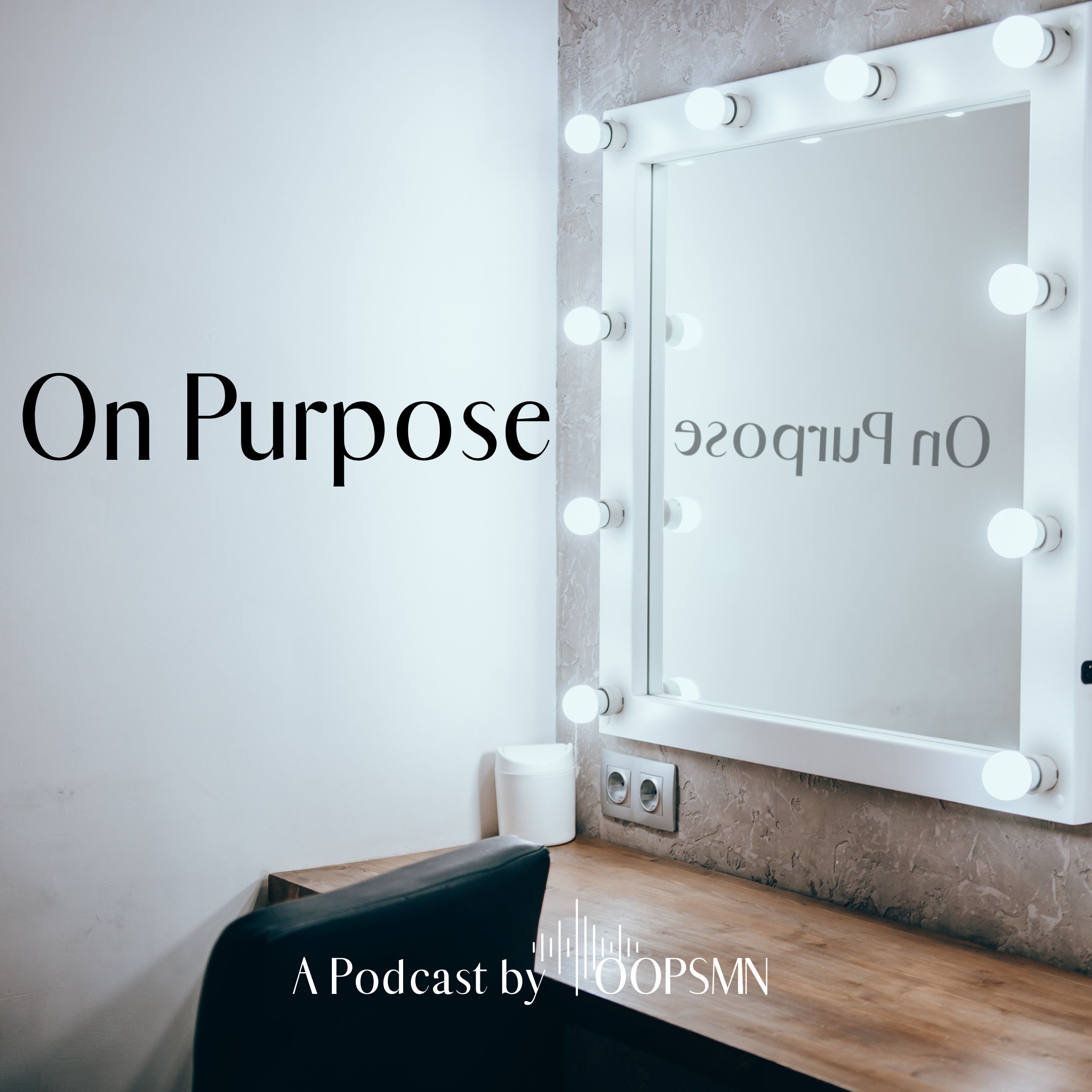 On Purpose