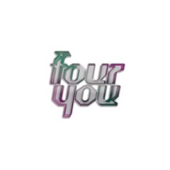 FOUR YOU