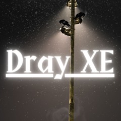 DrayXE
