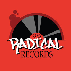 Too Radical Records