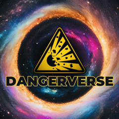 DANGERVERSE