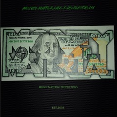MONEY  MATERIAL Prod.