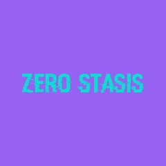 Zero Stasis