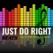 JUST DO RIGHT BEATS