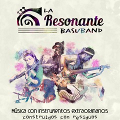 La Resonante BasuBand