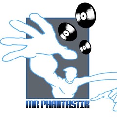 MR.PHANTASTIK T.O.