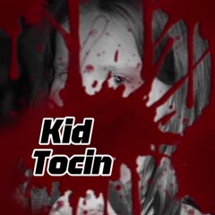 Kid Tocin