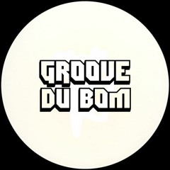 Groove Du Bom