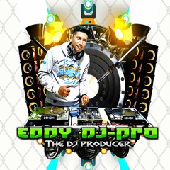 ☢️EDDY DJ-PRO☢️ (THE DJ PRODUCER)☢️