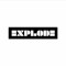 Explode