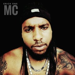 Erick One MC