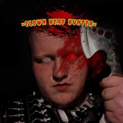 Clown Head Hunter