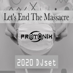 Protonix 2020 dj set
