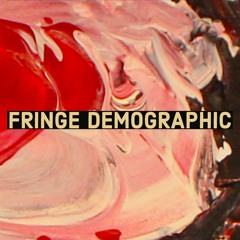 Fringe Demographic