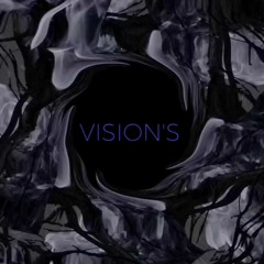 Visions