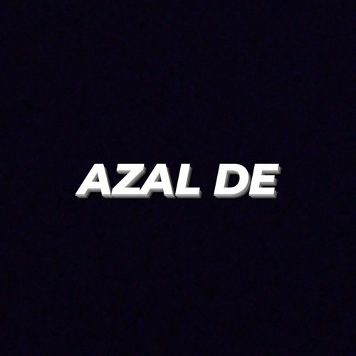 Stream Azal De music | Listen to songs, albums, playlists for free on ...