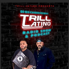 Trill Latino LIVE!