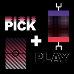 The Pick & Play Show