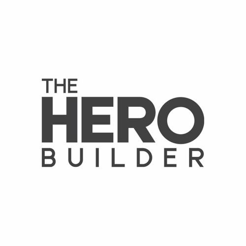 Stream The HERO Builder | Listen to podcast episodes online for free on ...