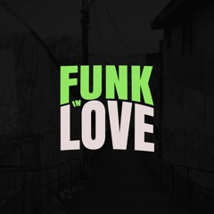 Funk In Love