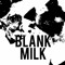 BLANK MILK