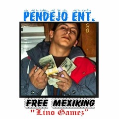 Mexiking (Lino Gamez)
