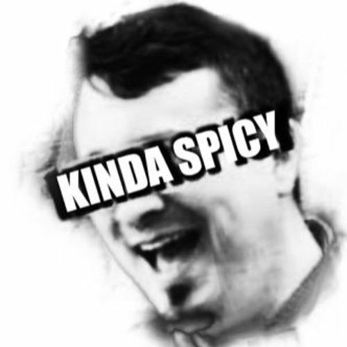 Kinda Spicy’s avatar