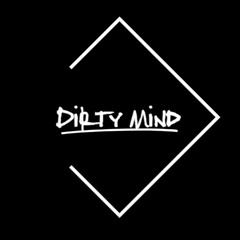 Dirty Mind