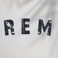 R E M
