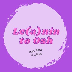 Le(a)nin to Osh