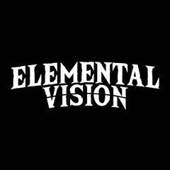 ELEMENTAL VISION