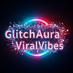 Glitch aura