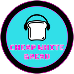 Andy (Cheap White Bread)