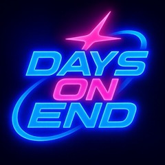 D A Y S  ON  E N D