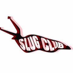 Slug Club