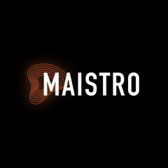 MAISTRO