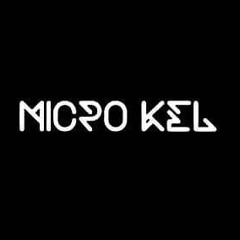 Micro kel