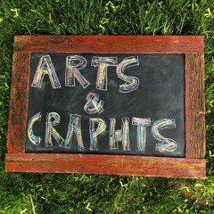Arts and Craphts