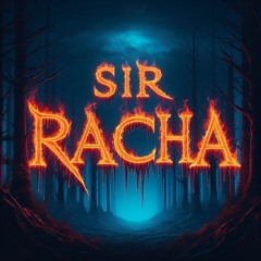 Sir Racha