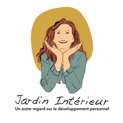 Jardin Intérieur Podcast