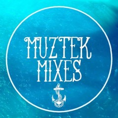 MUZTEK Mixes