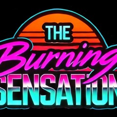 The Burning Sensation