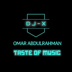 DJ-X (Omar Abdulrahman)