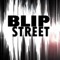 Blip Street