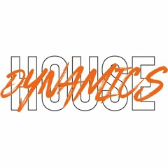 House Dynamics