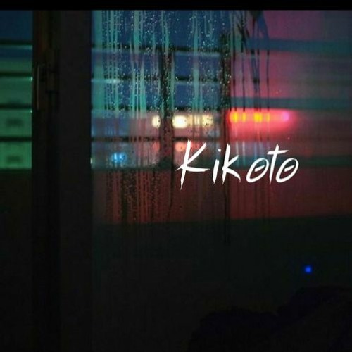 Stream KIKOTO music | Listen to songs, albums, playlists for free on  SoundCloud